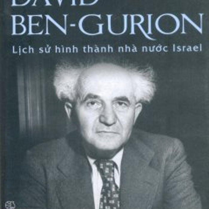 TiểU Sử David Ben-Gurion TiểU Sử David Ben-Gurion