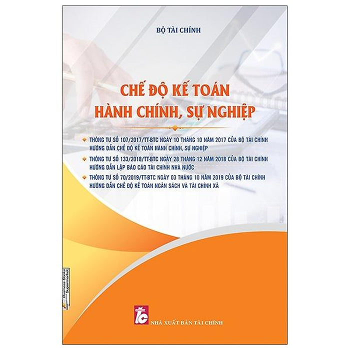 Chế Độ Kế Toán Hành Chính, Sự Nghiệp Chế Độ Kế Toán Hành Chính, Sự Nghiệp