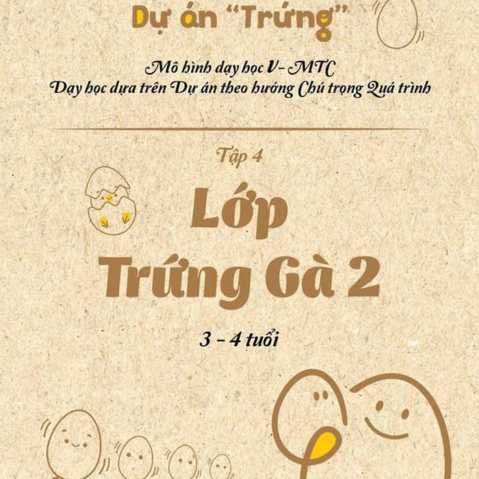 Lớp Trứng Gà 2 (3 – 4 Tuổi) Lớp Trứng Gà 2 (3 – 4 Tuổi)
