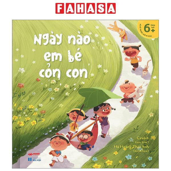 Ngày Nào Em Bé Cỏn Con - Bìa Cứng