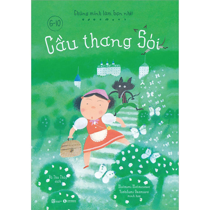 Cầu Thang Sói (Chúng Mình Làm Bạn Nhé) Cầu Thang Sói (Chúng Mình Làm Bạn Nhé)