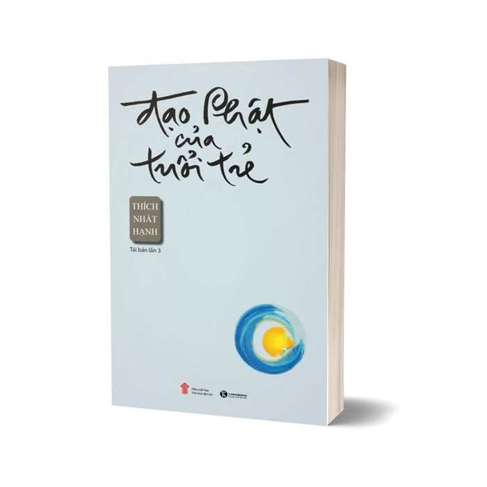 Đạo Phật Của Tuổi Trẻ (Tái Bản 2022) Đạo Phật Của Tuổi Trẻ (Tái Bản 2022)