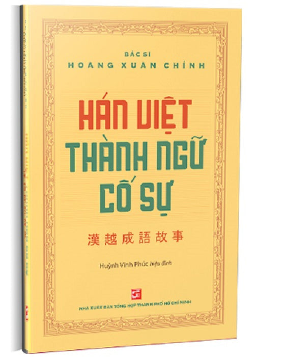 Hán Việt Thành Ngữ Cố Sự Hán Việt Thành Ngữ Cố Sự
