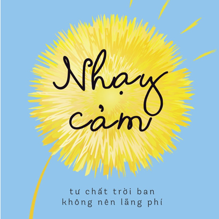 Nhạy Cảm - Tư Chất Trời Ban Không Nên Lãng Phí _Ml Nhạy Cảm - Tư Chất Trời Ban Không Nên Lãng Phí _Ml