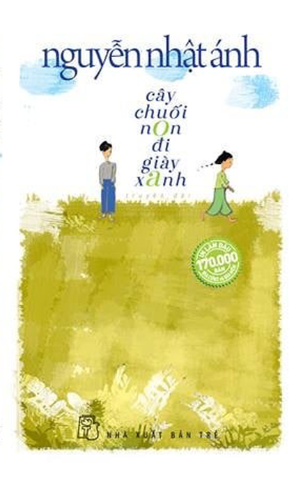 Cây Chuối Non Đi Giày Xanh - Bìa Mềm(Tre) Cây Chuối Non Đi Giày Xanh - Bìa Mềm(Tre)