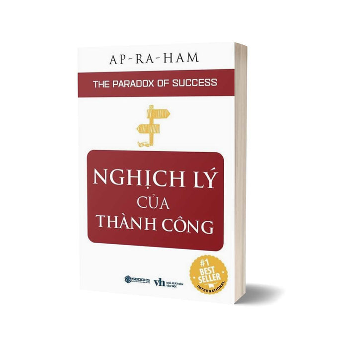 Nghịch Lý Của Thành Công - The Paradox Of Success Nghịch Lý Của Thành Công - The Paradox Of Success