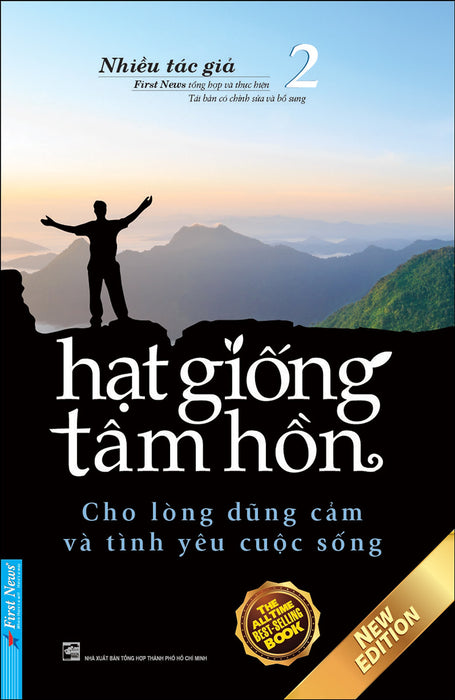 Sách Hạt Giống Tâm Hồn 2: Cho Lòng Dũng Cảm Và Tình Yêu Cuộc Sống (Tái Bản 2020) Sách Hạt Giống Tâm Hồn 2: Cho Lòng Dũng Cảm Và Tình Yêu Cuộc Sống (Tái Bản 2020)