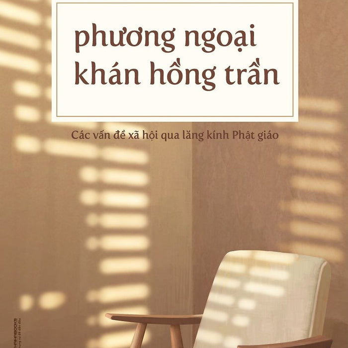 Phương Ngoại Khán Hồng Trần Phương Ngoại Khán Hồng Trần