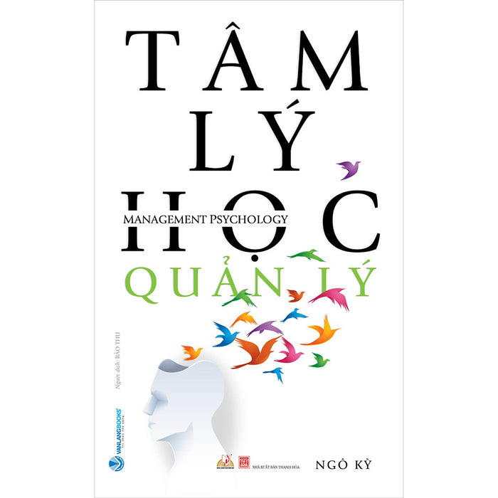 Tâm Lý Học Quản Lý (Tái Bản) Tâm Lý Học Quản Lý (Tái Bản)