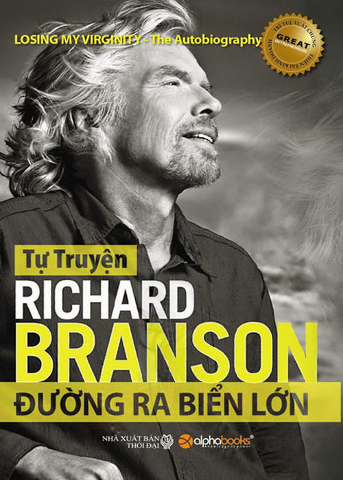 Richard Branson - Đường Ra Biển Lớn Richard Branson - Đường Ra Biển Lớn