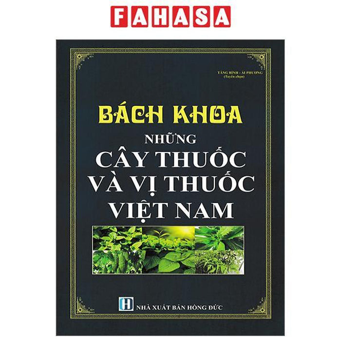 Bách Khoa Những Cây Thuốc Và Vị Thuốc Việt Nam Bách Khoa Những Cây Thuốc Và Vị Thuốc Việt Nam