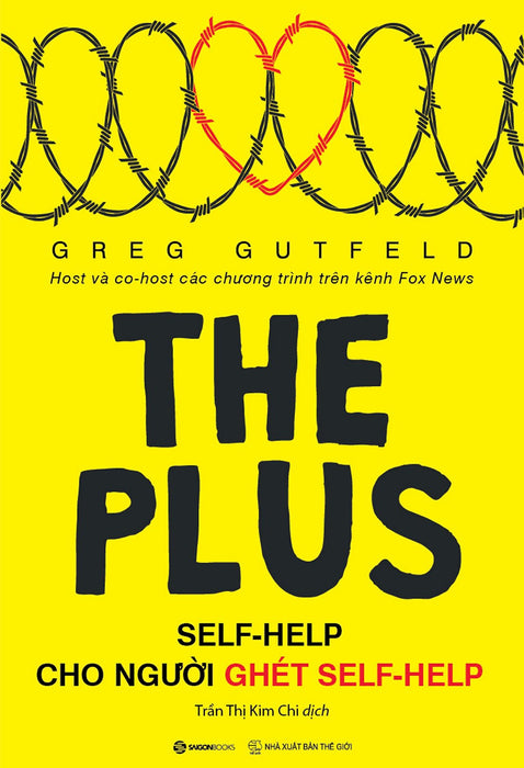 The Plus - Self-Help Cho Người Ghét Self-Help The Plus - Self-Help Cho Người Ghét Self-Help