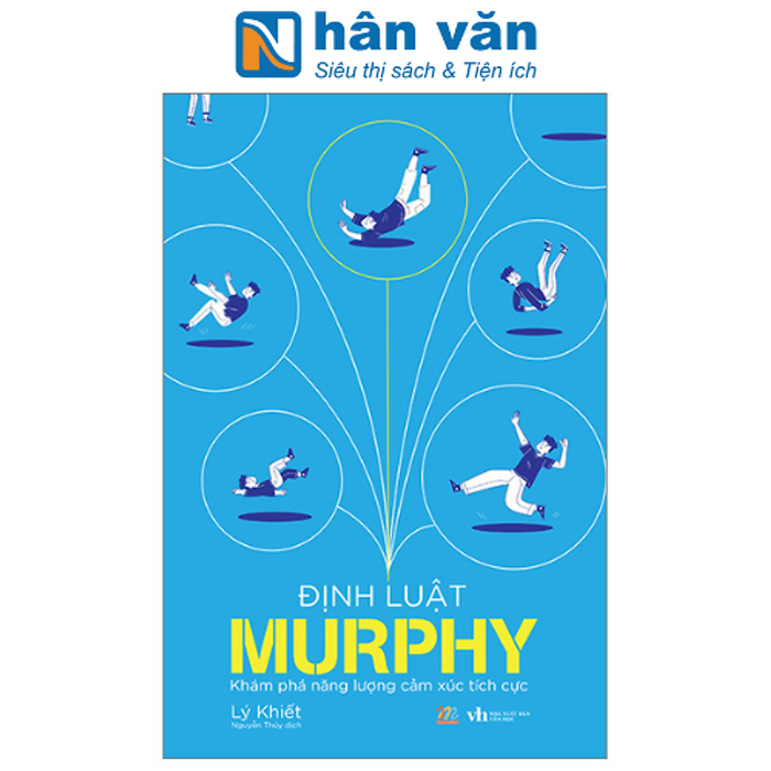 Định Luật Murphy - Khám Phá Năng Lượng Cảm Xúc Tích Cực Định Luật Murphy - Khám Phá Năng Lượng Cảm Xúc Tích Cực