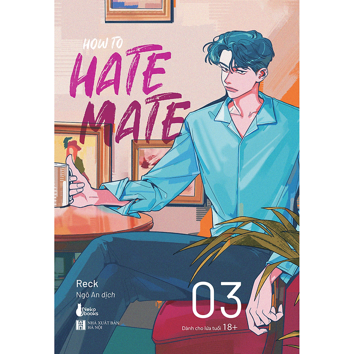 How To Hate Mate (Tập 3) How To Hate Mate (Tập 3)