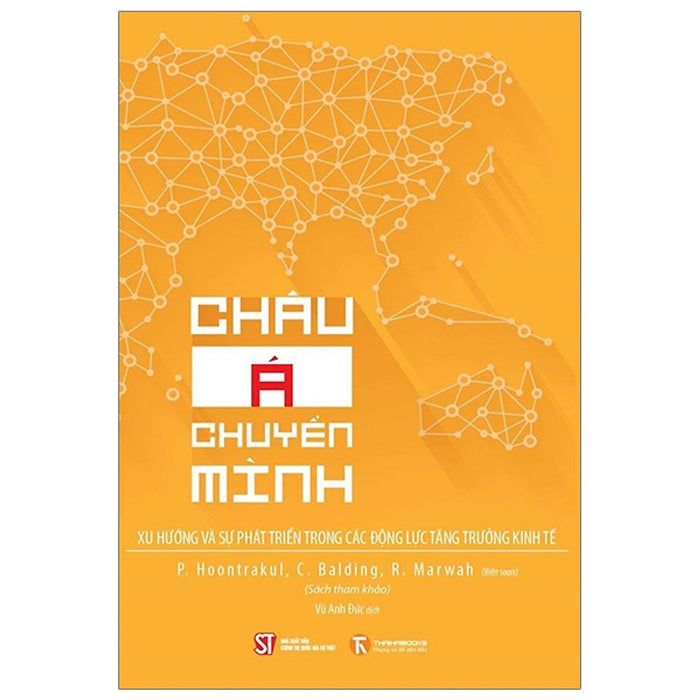 Châu Á Chuyển Minh - Xu Hướng Và Sự Phát Triển Của Các Động Lực Tăng Trưởng Kinh Tế Châu Á Chuyển Minh - Xu Hướng Và Sự Phát Triển Của Các Động Lực Tăng Trưởng Kinh Tế