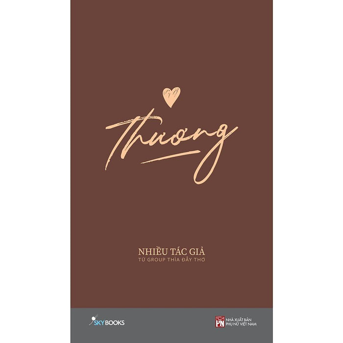 Tập Thơ - Thương - Sách Chữ ( Tặng Kèm Bookmark Sáng Tạo ) Tập Thơ - Thương - Sách Chữ ( Tặng Kèm Bookmark Sáng Tạo )