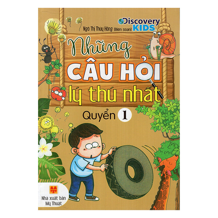 Những Câu Hỏi Lý Thú Nhất, Quyển 1 Những Câu Hỏi Lý Thú Nhất, Quyển 1