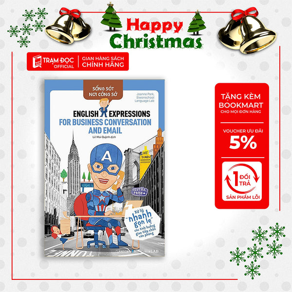 Trạm Đọc | Sống Sót Nơi Công Sở: English Expression For Business Conversation  - Xử Lý Nhanh Gọn Lẹ Các Tình Huống Giao Tiếp Chốn Văn Phòng
