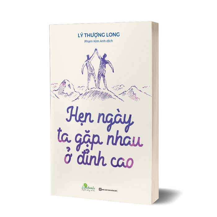 Sách - Hẹn Ngày Ta Gặp Nhau Ở Đỉnh Cao - Mcbooks Sách - Hẹn Ngày Ta Gặp Nhau Ở Đỉnh Cao - Mcbooks