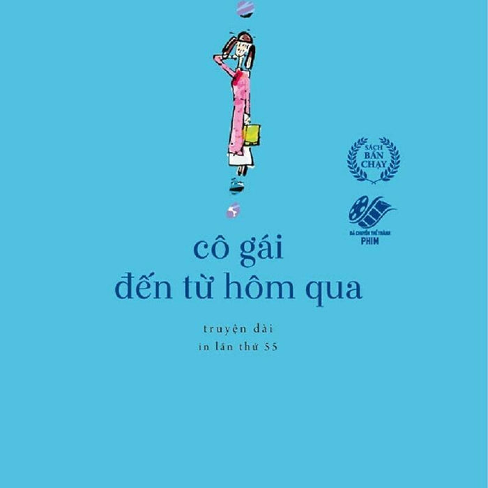 Truyện Của Nguyễn Nhật Ánh - Cô Gái Đến Từ Hôm Qua Truyện Của Nguyễn Nhật Ánh - Cô Gái Đến Từ Hôm Qua