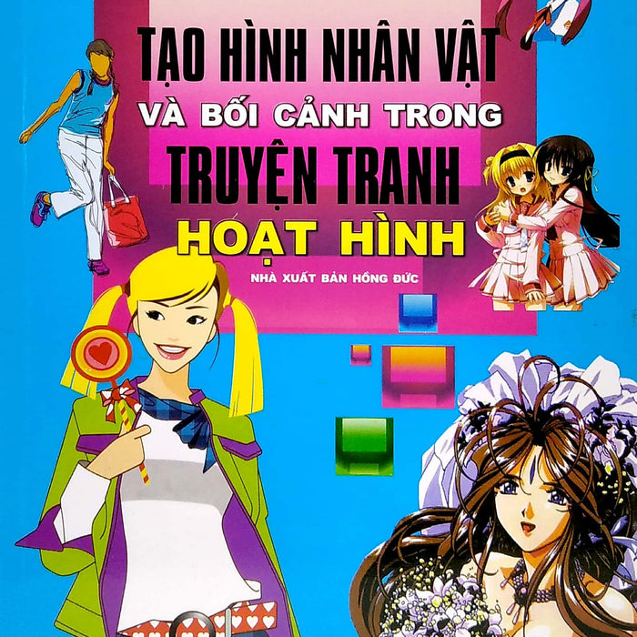 Vẽ Truyện Tranh  Phong Cách Nhật Bản - Tạo Hình Và Bối Cảnh Truyện Tranh Hoạt Hình - (Ml) Vẽ Truyện Tranh  Phong Cách Nhật Bản - Tạo Hình Và Bối Cảnh Truyện Tranh Hoạt Hình - (Ml)