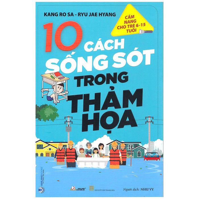 10 Cách Sống Sót Trong Thảm Họa 10 Cách Sống Sót Trong Thảm Họa