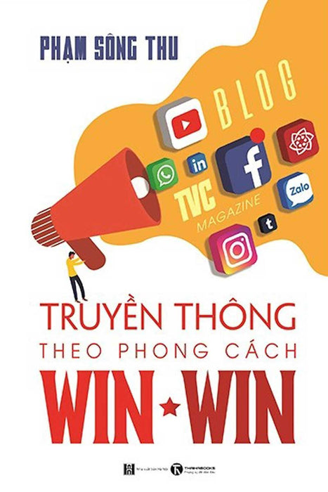 Truyền Thông Theo Phong Cách Win-Win Truyền Thông Theo Phong Cách Win-Win
