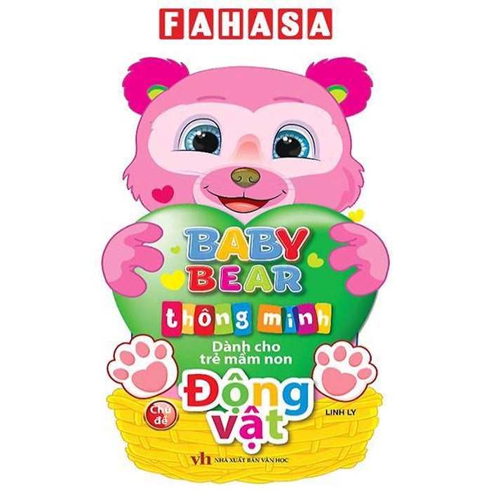 Baby Bear Thông Minh Dành Cho Trẻ Mầm Non - Động Vật Baby Bear Thông Minh Dành Cho Trẻ Mầm Non - Động Vật