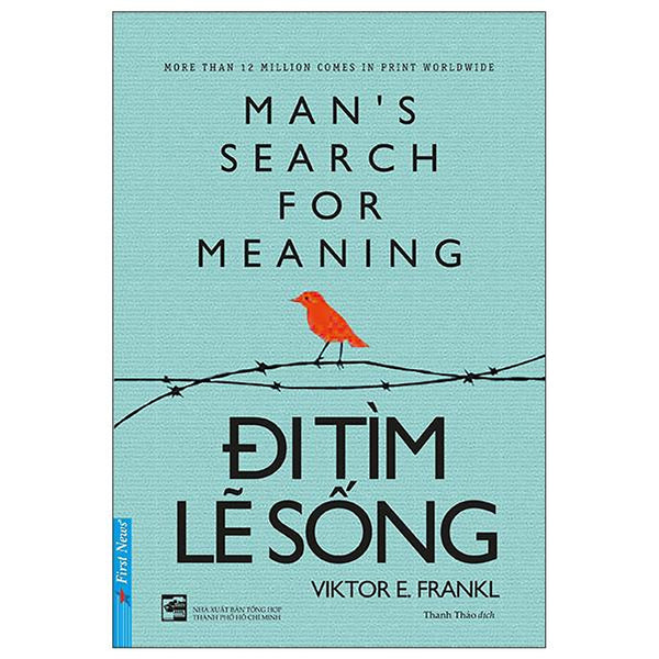 Đi Tìm Lẽ Sống (Tái Bản 2022)
