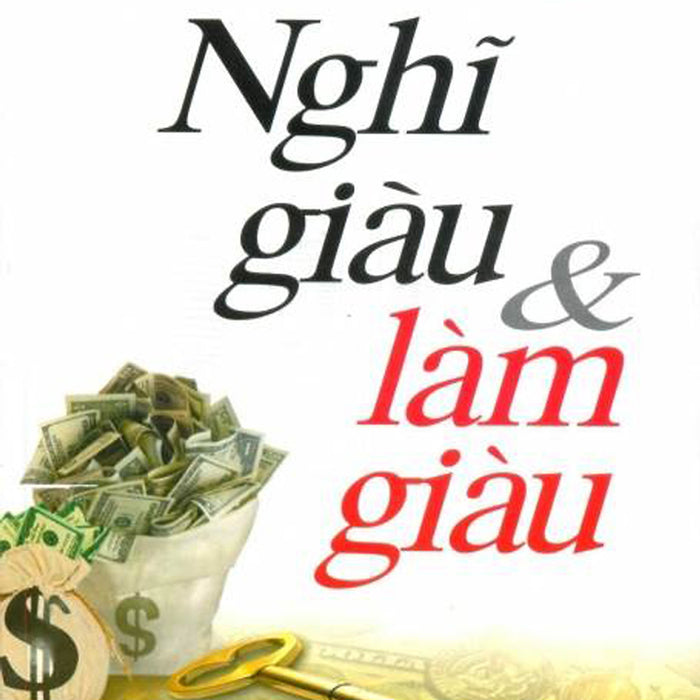 Nghĩ Giàu Và Làm Giàu Nghĩ Giàu Và Làm Giàu