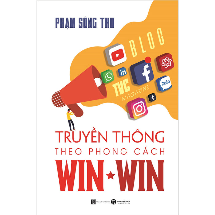 Truyền Thông Theo Phong Cách Win-Win Truyền Thông Theo Phong Cách Win-Win