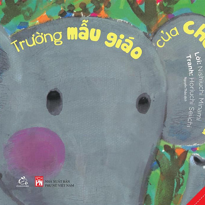 Trường Mẫu Giáo Của Chú Voi Grumpa Trường Mẫu Giáo Của Chú Voi Grumpa