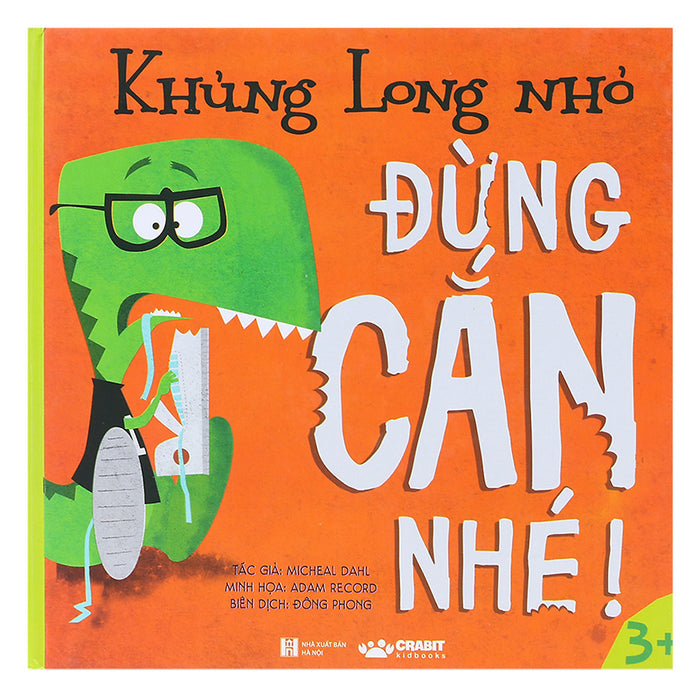 Sách Khủng Long Nhỏ Đừng Cắn Nhé Sách Khủng Long Nhỏ Đừng Cắn Nhé