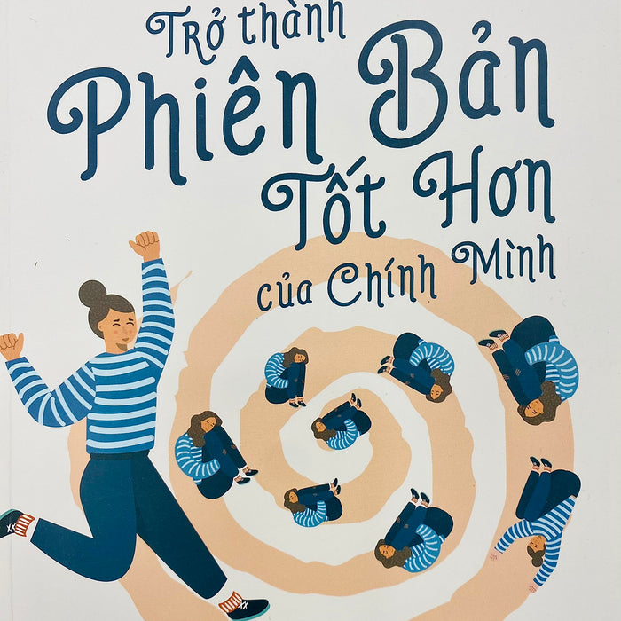 Trở Thành Phiên Bản Tốt Hơn Của Chính Mình (Ml) Trở Thành Phiên Bản Tốt Hơn Của Chính Mình (Ml)