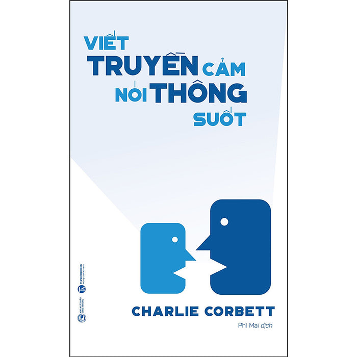 Viết Truyền Cảm Nói Thông Suốt Viết Truyền Cảm Nói Thông Suốt