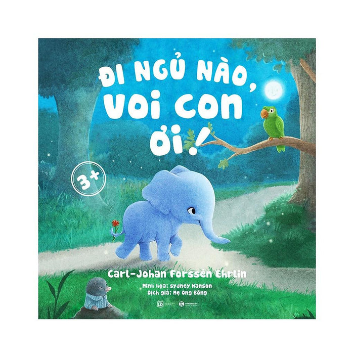 Sách - Đi Ngủ Nào, Voi Con Ơi! Sách - Đi Ngủ Nào, Voi Con Ơi!