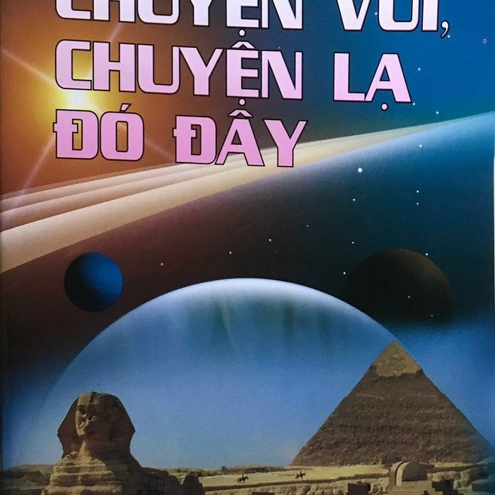 Chuyện Vui Chuyện Lạ Đó Đây Chuyện Vui Chuyện Lạ Đó Đây