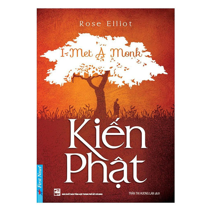 Kiến Phật (I Met A Monk) - Bản Quyền Kiến Phật (I Met A Monk) - Bản Quyền