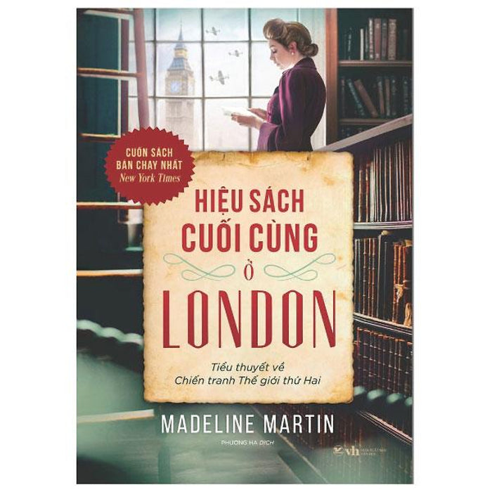 Hiệu Sách Cuối Cùng Ở London - Tiểu Thuyết Về Chiến Tranh Thế Giới Thứ Hai Hiệu Sách Cuối Cùng Ở London - Tiểu Thuyết Về Chiến Tranh Thế Giới Thứ Hai