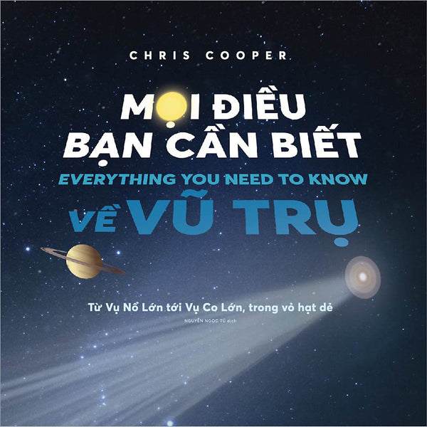 Mọi Điều Bạn Cần Biết Về Vũ Trụ