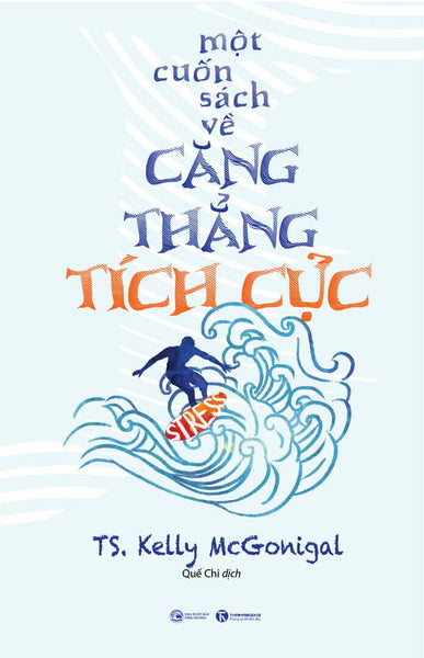 Sách Phát Triển Bản Thân-Một Cuốn Sách Về Căng Thẳng Tích Cực