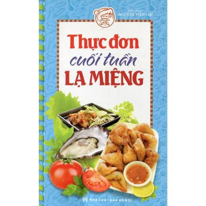 Thực Đơn Cuối Tuần Lạ Miệng - Bản Quyền Thực Đơn Cuối Tuần Lạ Miệng - Bản Quyền