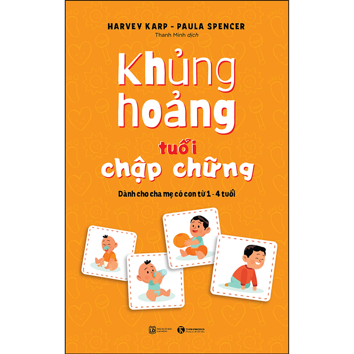 Khủng Hoảng Tuổi Chập Chững: Dành Cho Cha Mẹ Có Con Từ 1 – 4 Tuổi Khủng Hoảng Tuổi Chập Chững: Dành Cho Cha Mẹ Có Con Từ 1 – 4 Tuổi