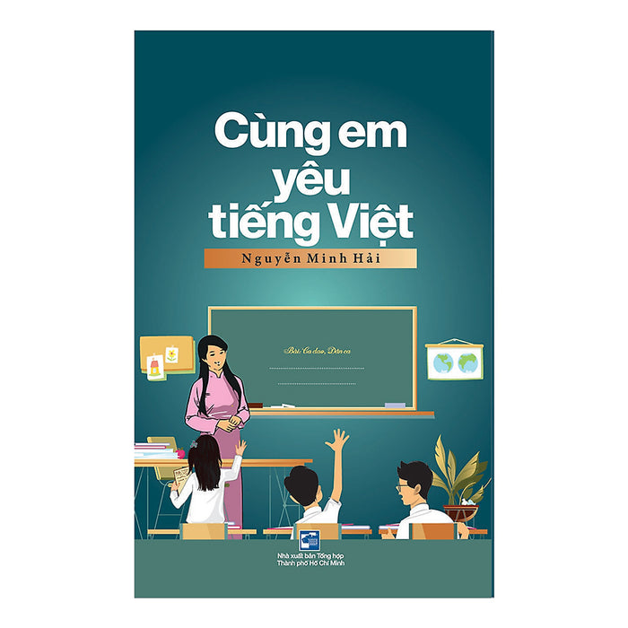 Cùng Em Yêu Tiếng Việt Cùng Em Yêu Tiếng Việt