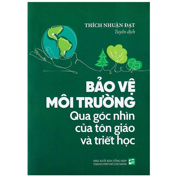 Bảo Vệ Môi Trường Qua Góc Nhìn Của Tôn Giáo Và Triết Học Bảo Vệ Môi Trường Qua Góc Nhìn Của Tôn Giáo Và Triết Học