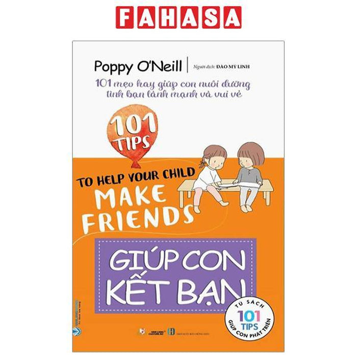101 Tips - Giúp Con Kết Bạn 101 Tips - Giúp Con Kết Bạn