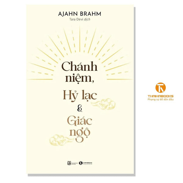 Chánh Niệm, Hỷ Lạc Và Giác Ngộ  - Bản Quyền