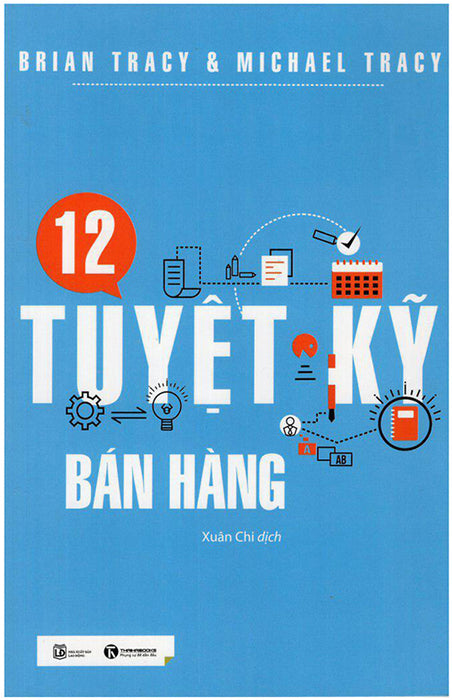 12 Tuyệt Kỹ Bán Hàng 12 Tuyệt Kỹ Bán Hàng