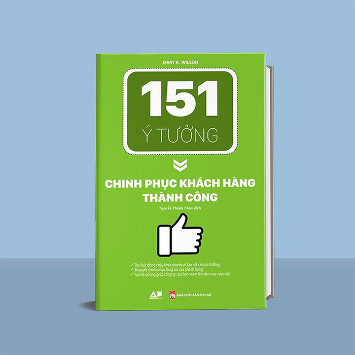 151 Ý Tưởng Chinh Phục Khách Hàng Thành Công 151 Ý Tưởng Chinh Phục Khách Hàng Thành Công