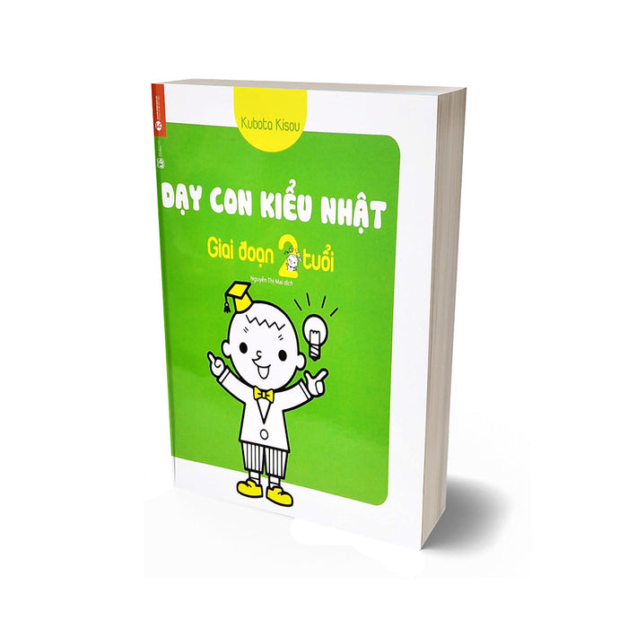 Dạy Con Kiểu Nhật - Giai Đoạn Trẻ 2 Tuổi (Tái Bản 2022) Dạy Con Kiểu Nhật - Giai Đoạn Trẻ 2 Tuổi (Tái Bản 2022)